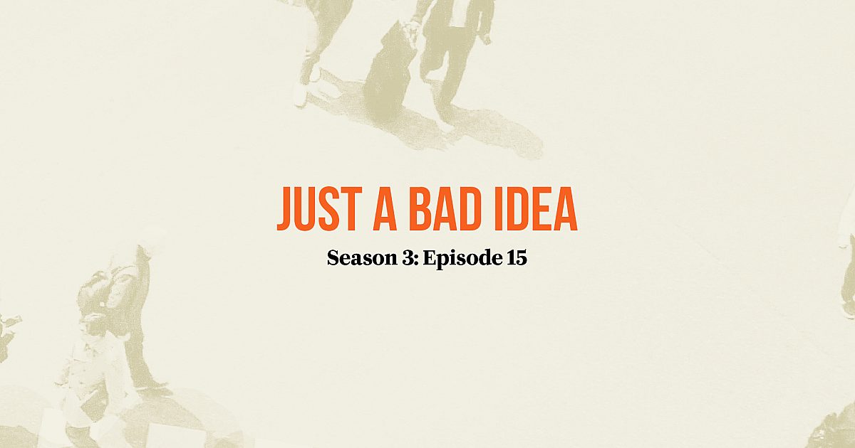 Juste une mauvaise idée