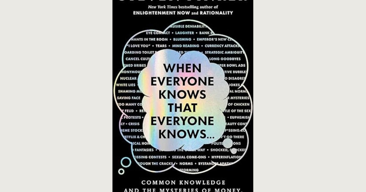 Qu’y a-t-il de si commun dans la connaissance commune ? LIVRES | Steven Pinker explique comment savoir ce que savent les autres change le monde